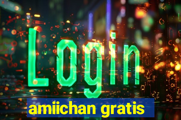 amiichan gratis